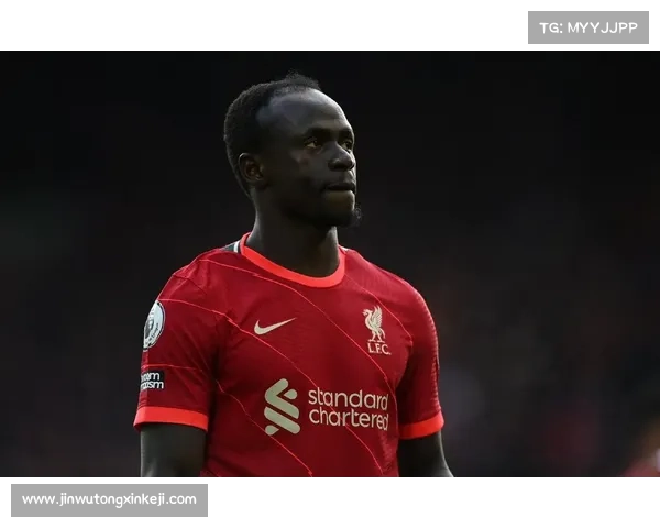 揭秘马内离开利物浦的真实原因与背后的深层次因素分析